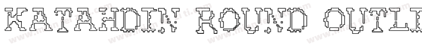 Katahdin Round Outline Bold字体转换